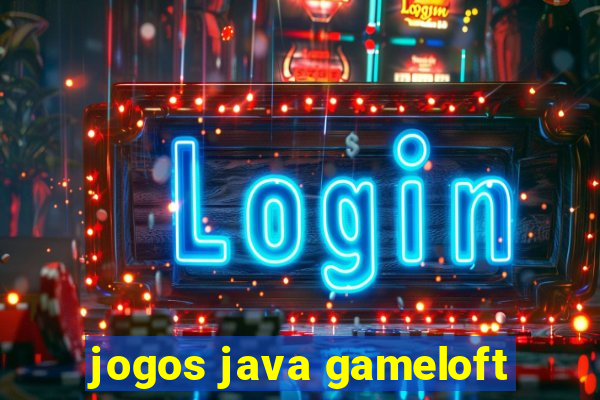 jogos java gameloft